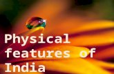 [PPT]Physical features of india - GURUDEVA.COM - NEWgurudeva.weebly.com/.../physical_features_of_india.pptx · Web viewThe Himalayas The Himalayas are geologically young and structurally