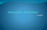 Consumer Direction Training - o4a - Simon COSUMER DIREC.pdf · What is Consumer Direction Case study ... Care Star online Training Website. ... Consumer does not exhibit ability to