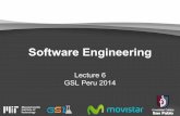 Software Engineering - MIT Global Startup Labsgsl.mit.edu/.../materials/t05-_software_engineering.pdf ·  · 2014-07-22Software Engineering Lecture 6 GSL Peru 2014. ... Start Finish