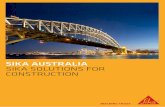 SIKA AUSTRALIA SIKA SOLUTIONS FOR … Sik S onstruction SIKA’S CONSTRUCTION SOLUTIONS CONCRETE Sika offers a number of different admixtures and additives for use in concrete, cement