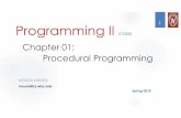 Programming II Procedural Programmingcs300- Programming uIntroduction uProcedural Programming: General Overview uProcedural Programming: Top-Down Design Method uComputational Thinking