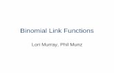 Binomial Link Functions - University of Western Ontario Link Functions • Differences in choice of link affect model and deviance. • Why have 3 link functions and what about them