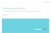 The Strengths Revolution - HR · PDF fileskill) Performance management! When you talk to your manager about your performance what do you spend ... improve their staff’s welfare and