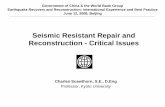 Seismic Resistant Repair and Reconstruction - Critical …siteresources.worldbank.org/CHINAEXTN/Resources/318949... · Seismic Resistant Repair and Reconstruction ... Design level