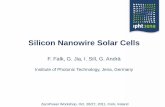 Silicon Nanowire Solar Cells - zero-power - SiNW Solar Cells... · Summary Silicon nanowire solar cells were prepared • with axial or radial pn-junction • on glass • grown by
