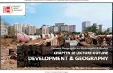 Chapter 18: Development & Geography - Hicksville … & GEOGRAPHY Human Geography by Malinowski & Kaplan 18-1 . Chapter 18 Modules •18A Meanings of Development and Development Disparities