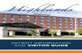 PATIENT INFORMATION AND VISITOR · PDF file4: : Highlands Medical Center STATE-OF-THE-ART TECHNOLOGY Highlands Imaging Center has a 32-slice Aquilion CT (“cat scan”) system from