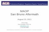 MAOP San Bruno Aftermath - Western Regional Gas Issues 2011.pdf · MAOP San Bruno Aftermath August 23, 2011 Chris Foley ... Advisory Bulletin 11-01 ... locations and class 1 & 2 HCAs