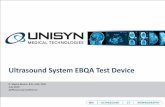 Ultrasound System EBQA Test Device - aapm.org · PDF fileiE33 and iU22. B-Mode Doppl er CFI Caliper s Voltage s. Intensity Levels Intensity Levels & Velocity Probe. Mux E. Xmit E.