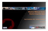 Maximo Integration Basics - Ontracks - Maximo Integration... · PDF fileMaximo Integration Basics ... Maintenance (RCM) ... (780) 916-3639. Title: Microsoft PowerPoint - webcast_005_IntegrationBasics.pptx