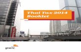Thai Tax 2014 Booklet - PwC · PDF filePwC Thailand I Thai Tax 2011 Booklet ... the parents of the spouse of the taxpayer is allowable as a ... January 2013 and 31 December 2015 are