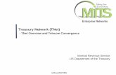 Treasury Network (TNet) - OECD. · PDF fileThe Treasury Network (TNet) - Department’s single wide area network (WAN) that satisfies the technical, security, and business needs of