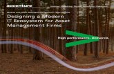 Designing a Modern IT Ecosystem for Asset …/media/Accenture/...Designing a Modern IT Ecosystem for Asset Management Firms The asset management business – once an industry characterized