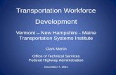 Transportation Workforce Development - University of Vermonttransctr/pdf/15 Transportation Workforce Dev-CM-12 … · Competition may set precedent for new authorization UTC program