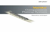 VariAx Compression Plating Systemaz621074.vo.msecnd.net/...content-system/SYKGCSDOC-2-41897/.../V… · indicated for internal fixation of fractures in the radius, ... clavicle, and