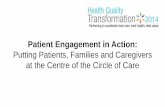 Patient Engagement in Action -  · PDF filePatient Engagement in Action: ... Motivational Interviewing Techniques, ... Share our system learnings with other planning tables 49
