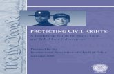 Protecting Civil Rights - IACP  · PDF fileProtecting Civil Rights: A Leadership Guide for State, Local, and Tribal Law Enforcement This project was supported by Grant