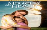 MIRACLES FROM HEAVEN (2016) - Sony Picturesflash.sonypictures.com/downloads/homevideo/affirmfilms/MFH_DSCSS… · in Miracles from Heaven. ... where an astounded doctor declares her
