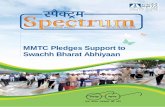 MMTC Pledges Support to Swachh Bharat Abhiyaanmmtclimited.com/files/SPECTRUM Jul Sep 2014.pdf · MMTC Pledges Support to Swachh Bharat Abhiyaan . ... littered with garbage; the ...