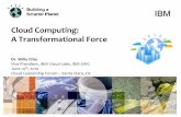 Cloud Computing: A Transformational Force · PDF fileCloud Computing: A Transformational ... profoundly change the way people work and companies operate. ... Bangalore India Tokyo