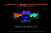 State Court Administrative Office Staff · PDF fileState Court Administrative Office Staff Directory ... Federal Title IV-E compliance. ... Processed payments for judicial salary standardization,