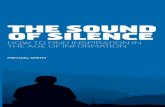 The sound of silence - IofC International · PDF filewe need to stand back and gain perspective; ... We need life skills just as much as technical skills. ... 8 tHe sound of silenCe