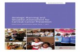 Strategic Planning and Situation Assessment for · PDF fileStrategic Planning and Situation Assessment ... Assessment for Cervical Cancer Prevention. ... how research results may be