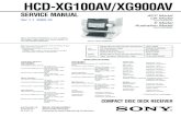 HCD-XG100AV/XG900AV - Diagramas Electrónicos …archivos.diagramas.mx/audio/HCD-XG100AV XG900AV sm.pdfSERVICE MANUAL COMPACT DISC DECK RECEIVER AEP Model UK Model HCD-XG900AV E Model