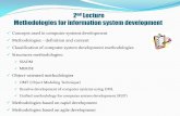2nd Lecture Met hodologi es for information system …sinf.ase.ro/cursuri/psi/PSI - Curs 2 Methodologies...y Jackson System Development (JSD) . y Information System Work and Analysis