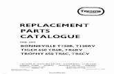 CATALOGUE PARTS REPLACEMENT - Classic … PARTS CATALOGUE FOR 1972 BONNEVILLE T 120119 T 120RV TIGER 650 TR6R, TR6RV TROPHY 650 TR6C. TR6CV TRIUMPH ENGINEERING COMPANY LIMITED MERIDEN