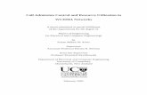 Call Admission Control and Resource Utilization in WCDMA ... · PDF fileCall Admission Control and Resource Utilization in WCDMA Networks A thesis submitted in partial fulfillment