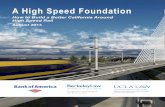 A High Speed Foundation - Berkeley Law · PDF fileincreasingly renewable-powered grid. ... A High Speed Foundation: ... and their allied agencies and philanthropic organizations should