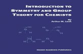 Introduction to Symmetry and Group Theory for Chemistschembook.weebly.com/.../5/7/7/257728/...group_theory_for_chemistry.pdfContents Preface ix 1. THE RELATIONSHIP BETWEEN GROUP THEORY