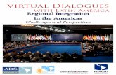 Virtual Dialogues - University of Arizona Virtual Dialogues: Regional Integration in the Americas ... David Gantz Director of International Trade Law Prorgam at the University of Arizona