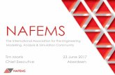 An Introduction to NAFEMS - subseauk.com 23ju… · NAFEMS The International Association for the Engineering Modelling, Analysis & Simulation Community 1 Tim Morris 23 June 2017 Chief