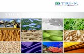 TRI-K Proteins Portfolio · PDF fileAt TRI-K, we offer a broad range of proteins & derivatives from both vegetable & non-vegetable sources. ... *Wheat Tein NPNF