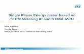 Single Phase Energy meter based on STPM Metering IC · PDF fileSingle Phase Energy meter based on STPM Metering IC and STM8L MCU ... Push Button Mode – Display below items on press