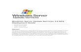 Windows Server Update Services 3.0 SP2 Deployment · PDF fileWindows Server Update Services 3.0 SP2 Deployment Guide Microsoft Corporation Author: Anita Taylor Editor: Theresa Haynie