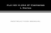 Full HD H.264 IP Cameras L Series - Network  · PDF fileFull HD H.264 IP Cameras L Series. 1 Summary The Full HD L series IP cameras that adopt the latest compression technologies