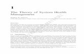 The Theory of System Health Management · PDF fileThe Theory of System Health ... subsumes or overlaps with other “ilities” such as reliability, ... electrical power, avionics,