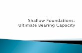 Foundations with D TWO MAIN CHARACTERISTICS · PDF filemay be defined as shallow foundations ... Vesic 1973 Relationship for the mode of bearing capacity failure of foundations resting
