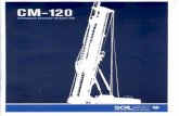 SOIL[}¥{]~© @) - Soilmec UK > New & Used Drilling Rigs ... · PDF fileDrilling and Flundation Equipment. A new model CM-120 HYDRAUUC ROTARY RIG Self-erecting drilling rig dedicated