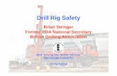 Brian Stringer Former BDA National Secretary British ... rig safety...1 Drill Rig Safety Brian Stringer Former BDA National Secretary British Drilling Association BDA ‘Driving Site