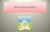 Short Story Notes - Quia · PDF file · 2013-10-21Short Story Notes. Plot Plot is what ... Conflict –a struggle between opposing ... Conflict –a struggle between opposing forces