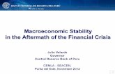 Macroeconomic Stability in the Aftermath of the … Stability in the Aftermath of the Financial Crisis Julio Velarde Governor Central Reserve Bank of Peru CEMLA - SEACEN, Punta del