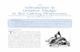 ONE Introduction to Creative Studies in the Caring · PDF fileONE Introduction to Creative Studies in the Caring Professions Denise Lyons SNAPSHOT Early childhood care, youth work