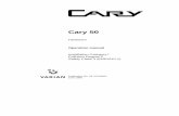 Cary 50dmitryf/manuals/Cary50_UVVIS_Users...Varian Instruments 2700 Mitchell Dr. ... Varian Chrompack Benelux Analytical Instruments Boerhaaveplein 7, 4624 VT Bergen ... The Cary 50