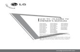 LCD TV PLASMA TV OWNER’S MANUAL - LG TV OWNER’S MANUAL 32LC5DC 32LC5DCS 32LC5DCB ... contact an authorized service center. ... Owner’s Manual, LCD TV PLASMA TV Owner's Manual