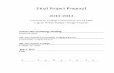 Final Project Proposal 2013-2014 - msjc.edu B... · Final Project Proposal Checklist Complete: 4/1/2011 3.1: Approval Page - Final Project Proposal ... 110 Classroom 0099 General
