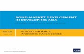 Bond Market Development in Developing Asia - adb.org · PDF fileADB Economics Working Paper Series Bond Market Development in Developing Asia John D. Burger, Francis E. Warnock, and